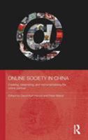 Online Society in China: Creating, Celebrating, and Instrumentalising the Online Carnival 0415838223 Book Cover