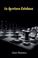 La Apertura Catalana (Spanish Edition) B0F2K8T2DJ Book Cover