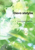 Dievo statyba 1326036327 Book Cover