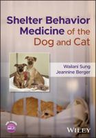 Shelter Behavior Medicine of the Dog and Cat 1394291213 Book Cover