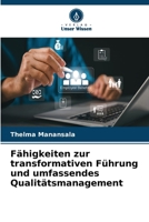 Fähigkeiten zur transformativen Führung und umfassendes Qualitätsmanagement (German Edition) 6630239350 Book Cover