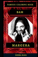 Bam Margera Famous Coloring Book: Great Jackass Inspired Coloring Book for Adults B08L3XBT8N Book Cover