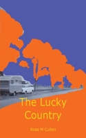 The Lucky Country 1839458704 Book Cover
