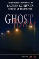 Ghost Town 1468129651 Book Cover