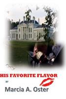His Favorite Flavor 1977681441 Book Cover