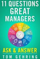 11 Questions Great Managers Ask & Answer 1732799245 Book Cover