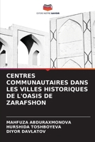 Centres Communautaires Dans Les Villes Historiques de l'Oasis de Zarafshon (French Edition) 6207987357 Book Cover
