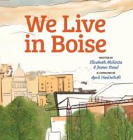 We Live in Boise 099083235X Book Cover