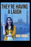 They're Having a Laugh B08KQDYN8M Book Cover