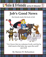 Job's Good News: the friends study the book of Job B0BSJFZDSS Book Cover