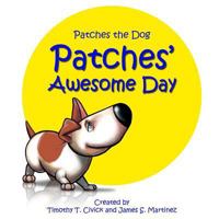 Patches' Awesome Day 0989428206 Book Cover