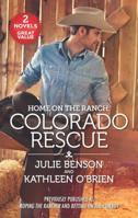 Home on the Ranch: Colorado Rescue 1335507140 Book Cover