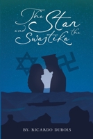 The Star and the Swastika 131247680X Book Cover