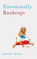Emotionally Bankrupt 1090388047 Book Cover