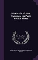 Memorials of John Hampden, his Party and his Times 1177221705 Book Cover