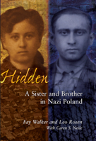 Hidden: A Sister and Brother in Nazi Poland 0299180603 Book Cover