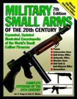 Military Small Arms of the 20th Century 0910676879 Book Cover
