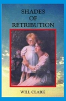 Shades of Retribution 1450577792 Book Cover
