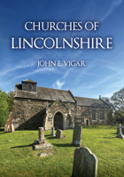 Churches of Lincolnshire 1398127280 Book Cover