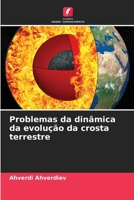 Problemas da dinâmica da evolução da crosta terrestre (Portuguese Edition) 6207857291 Book Cover