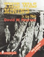 This Was Mining: In the West 0887409334 Book Cover