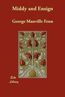 Middy and Ensign 1518640427 Book Cover