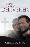 The Deliverer 1449738192 Book Cover