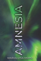 Amnesia: thriller n. 7 della serie norvegese. Seguito di L'ISOLA DEL MALE B0BKRWV43R Book Cover