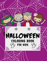 Halloween Coloring Book for Kids: Over 50 Pages of Fun and Spooky Coloring Book for Kids Scary Halloween B08HT86Z47 Book Cover