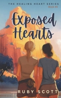 Exposed Hearts (Healing Hearts) B0GXJ1LNC5 Book Cover