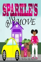 Sparkle's Big Move B08JF5K2CW Book Cover