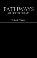 Pathways: Selected Poems 1432778978 Book Cover
