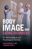 Body Image and Eating Disorders 1316514307 Book Cover