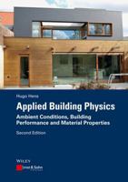 Applied Building Physics: Boundary Conditions, Building Performance and Material Properties 3433031479 Book Cover