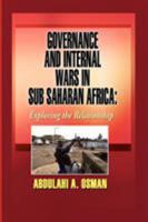 Governance and Internal Wars in Sub-Saharan Africa: Exploring the Relationship 1905068530 Book Cover