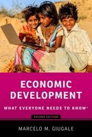 Economic Development: What Everyone Needs to Know 0190688424 Book Cover