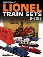 Standard Catalog of Lionel Train Sets 1945-1969 0873498909 Book Cover