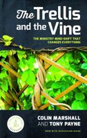 The Trellis and the Vine 1925424669 Book Cover