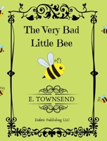 The Very Bad Little Bee 1087898870 Book Cover