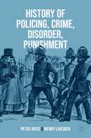 History of Policing, Crime, Disorder, Punishment 3031368916 Book Cover