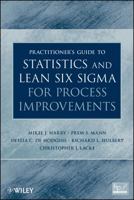 Practitioner's Guide to Statistics and Lean Six SIGMA for Process Improvements 0470114940 Book Cover