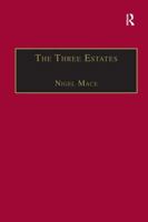 The Three Estates: A Pleasant Satire in Commendation of Virtue and in Vituperation of Vice 1840142049 Book Cover