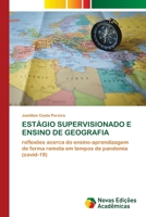 Estágio Supervisionado E Ensino de Geografia 6205504812 Book Cover