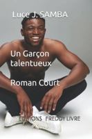 Un Garçon talentueux - Roman Court B0FZ2QG6YN Book Cover