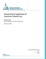 Extraterritorial Application of American Criminal Law: Congressional Research Service Report 94-166 1540349446 Book Cover