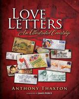 Love Letters: An Illustrated Courtship 1523815299 Book Cover