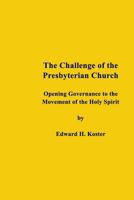 The Challenge of the Presbyterian Church 0578046644 Book Cover