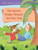 The Secrets Hidden Beneath the Palm Tree 1546260544 Book Cover