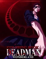 Deadman Wonderland Coloring Book B08KB9L3SK Book Cover