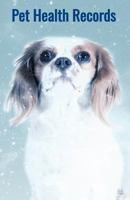 Pet Health Records: Dog Vaccination Record Book, Dog Immunization Log, Shots Record Card, Puppy Vaccine Book, Vaccine Book Record, Dogs Medical ... - Perfect Gift for Dog Owners and Lovers 1796243361 Book Cover